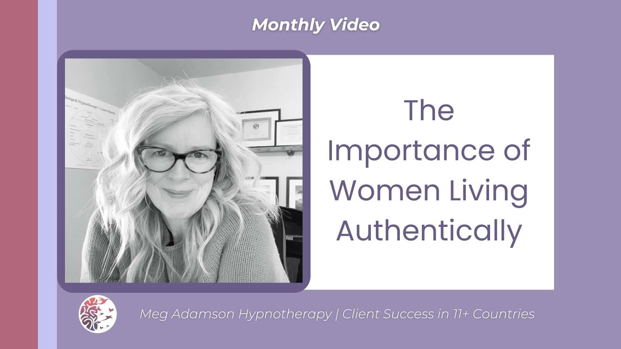 The Importance of Women Living Authentically
