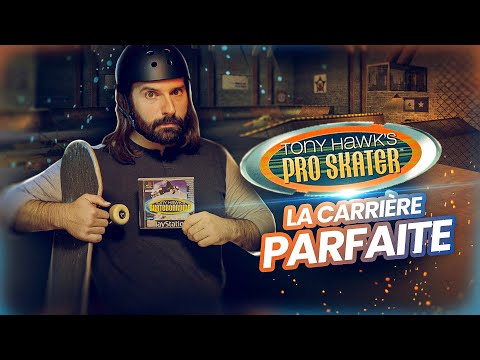 Tony Hawk's Pro Skater - La carrière PARFAITE