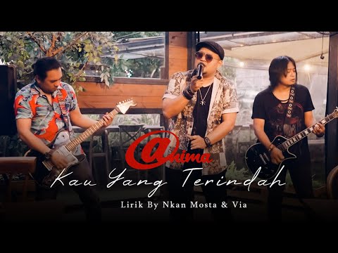 Anima Band - Kau Yang Terindah (Official Video)