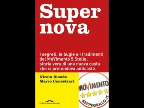 SUPERNOVA. I segreti, le bugie e i tradimenti del MoVimento 5 Stelle