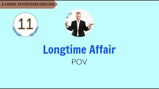 Effortless English - Longtime Affair - POV