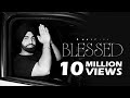Blessed Official Video Ammy Virk Gursewak Kulshan B2gether Pros New Punjabi Songs 2026