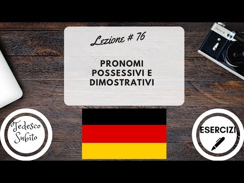 German Course - Lesson 76: Possessive and Demonstrative Pronouns (with exercises)