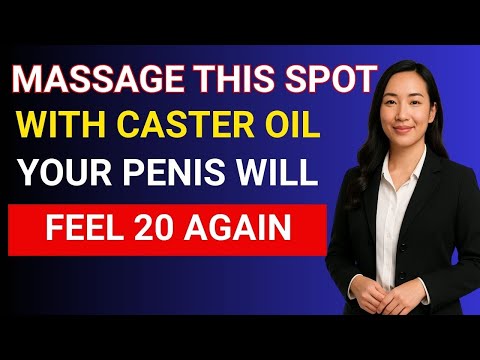 UROLOGIST: Try This SECRET Castor Oil Spot Massage for Better Erections at Home. | Men over 50