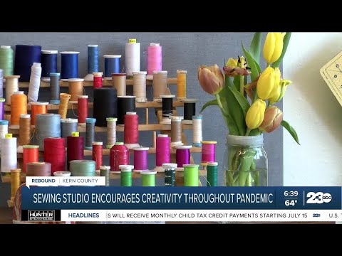 Rebound: Sewing studio encourages creativity throughout the pandemic