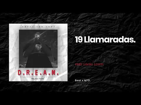 19 Drvgs - Llamaradas ft Limbo (beat x MTO)