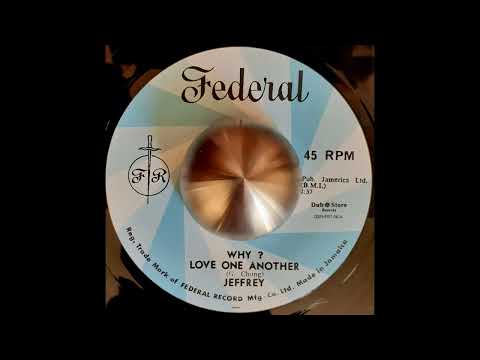 JEFFREY (GEOFFREY CHUNG) - Why? Love One Another 1970