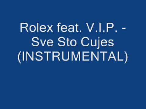 Rolex feat. V.I.P. - Sve Sto Cujes (INSTRUMENTAL)