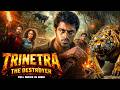 Trinetra The Destroyer New 2026 Released South Indian Movie Dubbed In Hindi Thriller Adventure