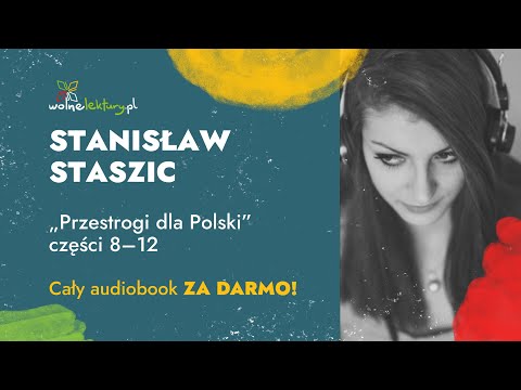 Przestrogi dla Polski części 8–12 – Stanisław Staszic – Audiobook cz. 2/2 | Wolne Lektury