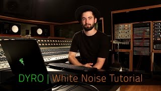 DYRO | White Noise Tutorial | FL Studio | Razer Music