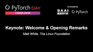 Keynote: Welcome & Opening Remarks - Matt White, The Linux Foundation