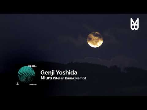 Genji Yoshida - Miura (Stefan Biniak Remix)