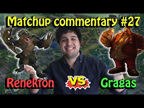 Matchup commentary #27: Renekton vs Gragas