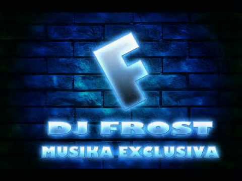 DJ FROST HANDS UP MUSIKA EXCLUSIVA