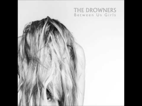 The Drowners -- A Shell Across the Tongue