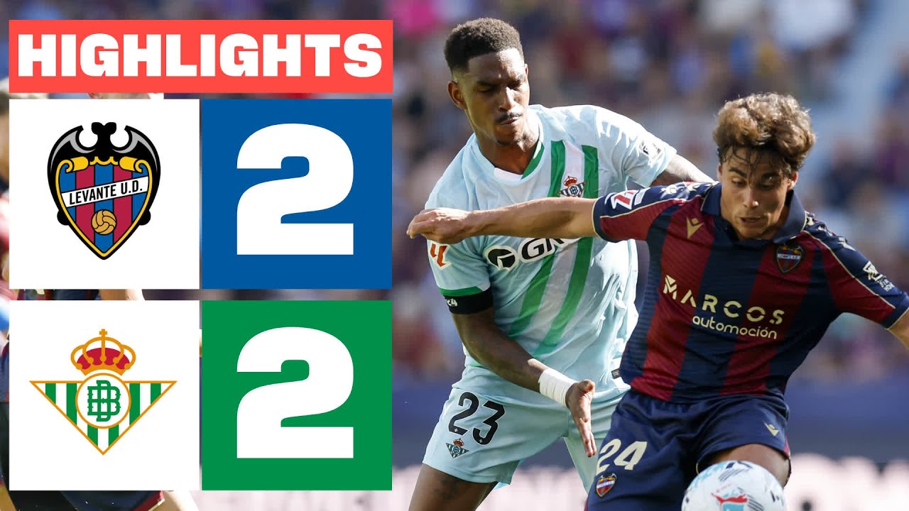 Levante UD vs Real Betis Highlights
