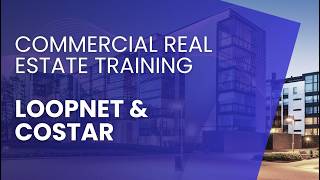 Commercial Training - LoopNet & CoStar