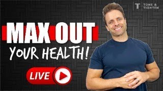Max Out Your Health! Reach Your Potential With Tone and Tighten