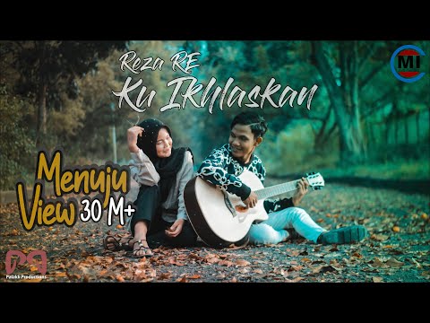 Reza RE - Ku Ikhlaskan (Ku Relakan Engkau Pergi Walau  Sesak Dada Ini)(Official MV)