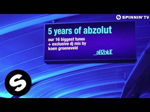 Koen Groeneveld's 5 Years of Abzolut Mix