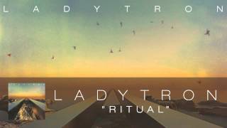 Ladytron - Ritual [Audio]