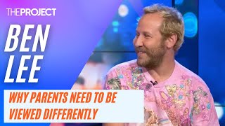Ben Lee:  Why Singer Ben Lee Thinks Parents Need To Be Viewed Differently