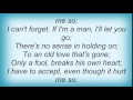 15418 Nick Lowe - Only A Fool Breaks His Own Heart Lyrics