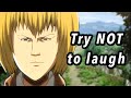 AOT TRY NOT TO LAUGH Or Smile