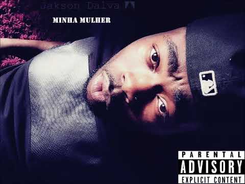 Jakson D´alva - Minha Mulher (Audio) 2019