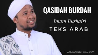 Download lagu QOSIDAH BURDAH LENGKAP TEKS || HABIB HASAN bin ALI AL KAFF mp3