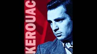 Jack Kerouac - The Sounds of the Universe in My Window Part 1