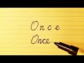 Once ✎ English Cursive Handwriting Tutorial