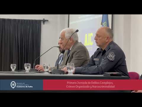 Primera Jornada de Delitos Complejos, Crimen Organizado y Narcocriminalidad