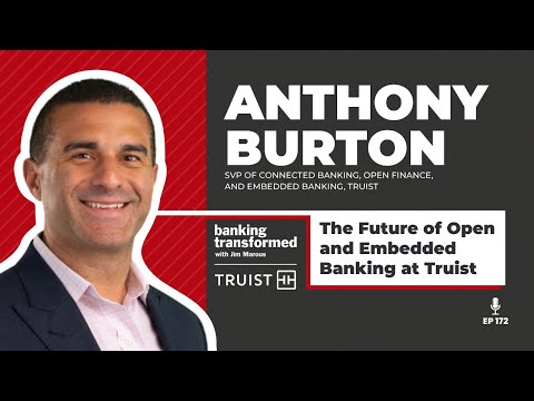 The Future of Open and Embedded Banking at Truist - YouTube