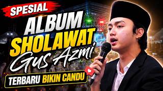 Download lagu ALBUM SHOLAWAT TERBARU GUS AZMI ASKANDAR mp3