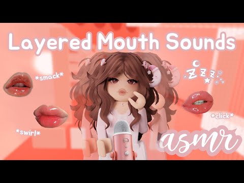 ꒰ Roblox ASMR 🎀 ꒱ Tingly Layered Mouth Sounds 👅💭 𝜗𝜚 ˎˊ˗