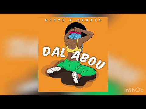 Dal Abou - Mc Oye x Menasa