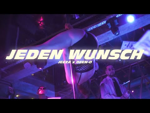JEEZA x DEEN-O - JEDEN WUNSCH [OFFICIAL VIDEO]