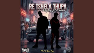 Download lagu Re Tshela Thupa mp3