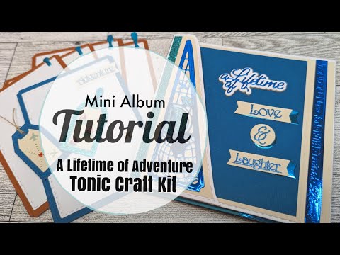 A Lifetime Of Adventure Mini Album Tutorial