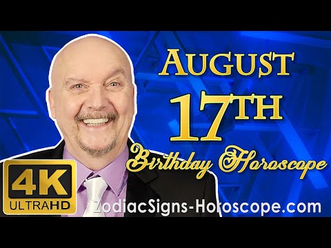August 17 Zodiac Horoscope and Birthday Personality | August 17th Birthday Personality, Your Career