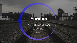 Download lagu Suratan - Andre Mastijan (Tommy J Pisa) Lirik mp3