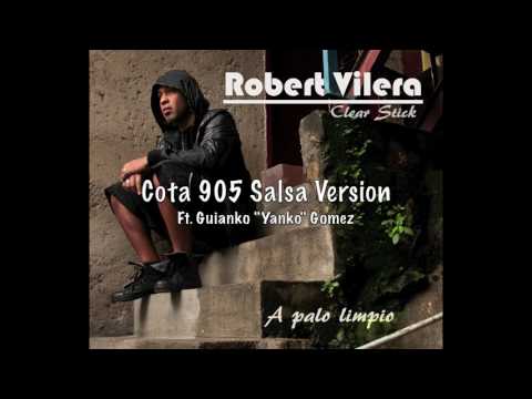 COTA 905 Salsa Version | ROBERT VILERA Ft GUIANKO