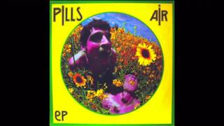 Pills - Air EP (1992)