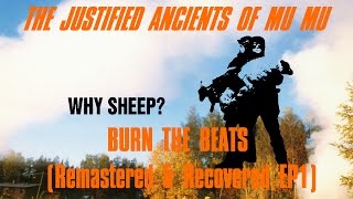 The Justified Ancients of Mu Mu - Burn The Beat