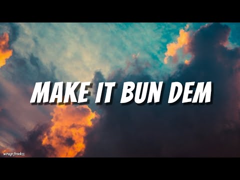 Make It Bun Dem - Damian Marley and Skrillex (English Lyrics)