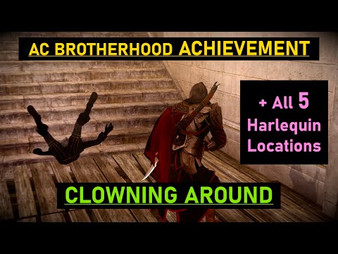 Assassin's Creed Brotherhood - "CLOWNING AROUND" Achievement - All 5 Harlequin Locations - 4K