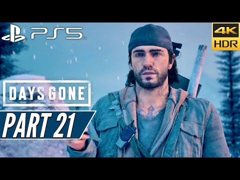 DAYS GONE (PS5) Walkthrough Gameplay PART 21 [4K 60FPS HDR] - No Commentary