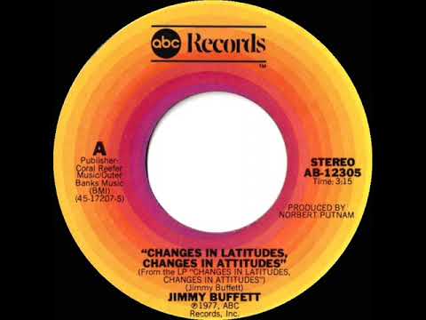 1977 HITS ARCHIVE: Changes In Latitudes, Changes In Attitudes - Jimmy Buffett (stereo 45)
